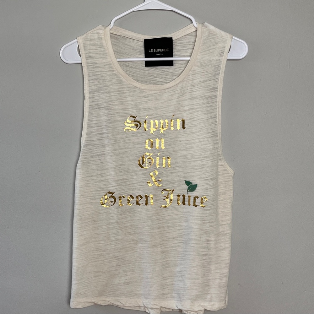 Le Superbe Cream Muscle Tee Gold "Sipping on Gin & Green Juice"Small Casual Boho
